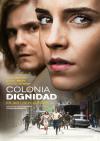 Filmplakat Colonia Dignidad - Es gibt kein Zurück