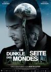 Filmplakat dunkle Seite des Mondes, Die