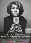 Filmplakat Frau mit der Kamera, Die - Portrait der Fotografin Abisag Tüllmann