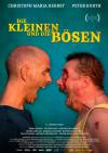 Filmplakat Kleinen und die Bösen, Die