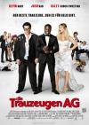 Filmplakat Trauzeugen AG, Die