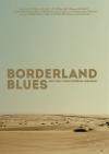 Filmplakat Borderland Blues