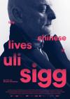 Filmplakat Chinese Lives of Uli Sigg, The