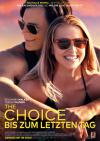 Filmplakat Choice, The - Bis zum letzten Tag