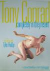 Filmplakat Tony Conrad - Completely in the Present