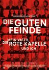 Filmplakat guten Feinde, Die