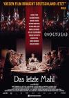 Filmplakat letzte Mahl, Das