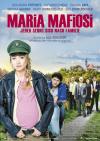 Filmplakat Maria Mafiosi - Jede sehnt sich nach Familie