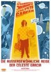 Filmplakat außergewöhnliche Reise der Celeste Garcia, Die