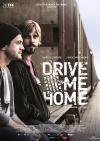 Filmplakat Drive Me Home