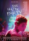 Filmplakat letzte Party deines Lebens, Die