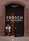 Filmplakat Frosch im Schnabel - 40 Tage Wut und Mut
