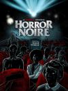Filmplakat Horror Noire: A History of black Horror