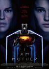 Filmplakat I Am Mother