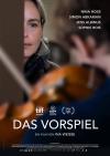 Filmplakat Vorspiel, Das