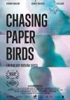 Filmplakat Chasing Paper Birds
