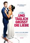 Filmplakat Und täglich grüßt die Liebe