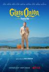 Filmplakat Glass Onion - A Knives Out Mystery