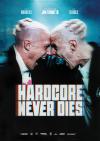 Filmplakat Hardcore Never Dies