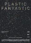 Filmplakat Plastic Fantastic