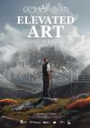 Filmplakat Elevated Art - Wer Kunst auf Berge stellt