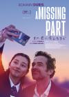 Filmplakat Missing Part, A