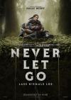 Filmplakat Never Let Go