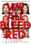 Filmplakat We All Bleed Red
