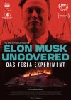 Filmplakat Elon Musk Uncovered: Das Tesla-Experiment