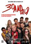 Filmplakat 30 and Wild