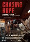 Filmplakat Chasing Hope &ndash; Der andere Blick