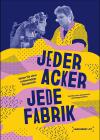 Filmplakat Jeder Acker, jede Fabrik