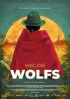 Filmplakat Wir, die Wolfs
